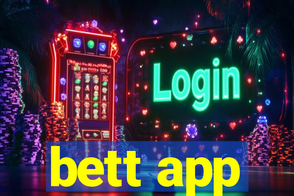 bett app